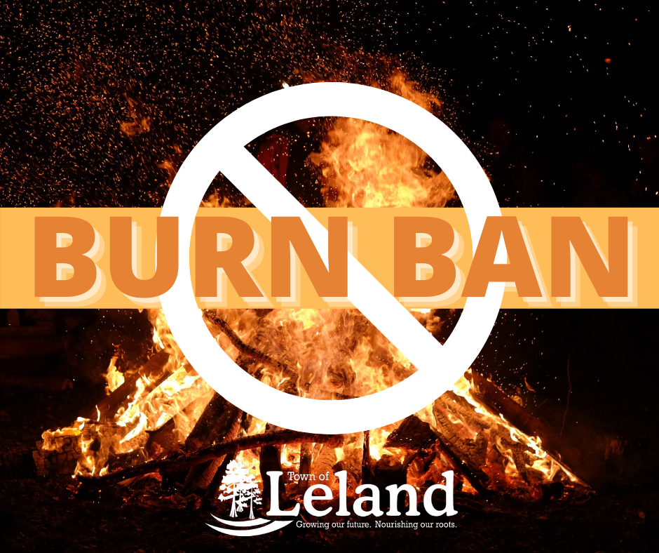 Town of Leland Issues Burn Ban