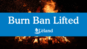 Town of Leland Lifts Burn Ban