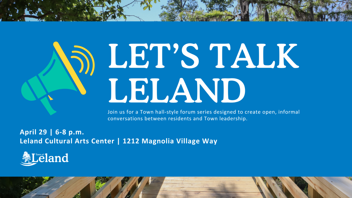 Leland Town Council Launches “Let’s Talk Leland” Community Forum Series 