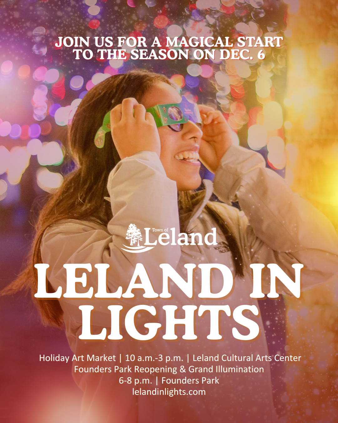 Leland in Lights flyers with date and time