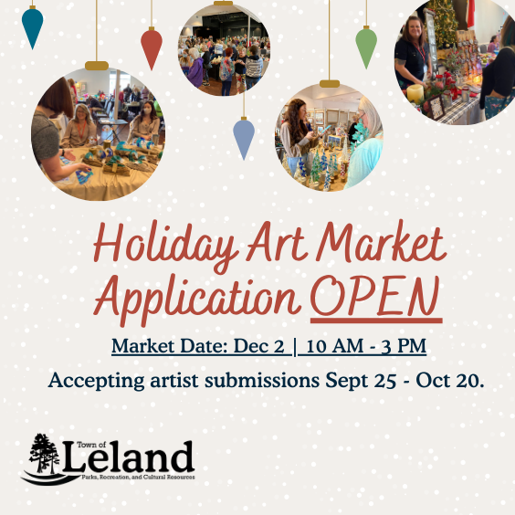 Holiday Art Market Application Sep 25 Oct 20 Town of Leland, NC
